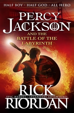 The Battle of the Labyrinth (Percy Jackson and the Olympians 4)