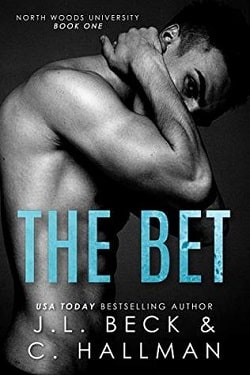 The Bet (North Woods University 1)