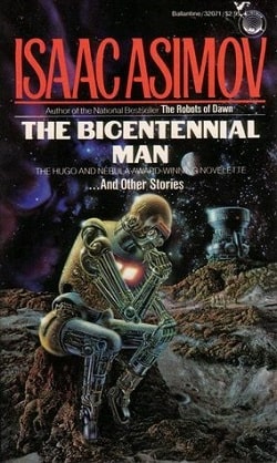 The Bicentennial Man and Other Stories