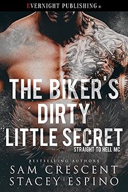 The Biker's Dirty Little Secret (Straight to Hell MC 2)