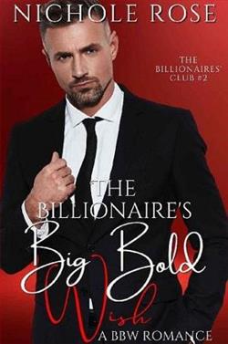 The Billionaire's Big Bold Wish (The Billionaires Club)