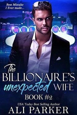 The Billionaire's Unexpected Wife: Part 2