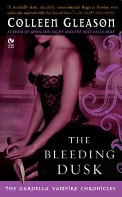 The Bleeding Dusk (The Gardella Vampire Hunters 3)
