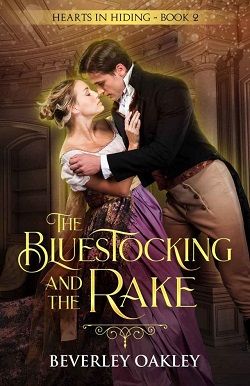 The Bluestocking and the Rake (Hearts in Hiding 2)