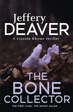 The Bone Collector (Lincoln Rhyme 1)