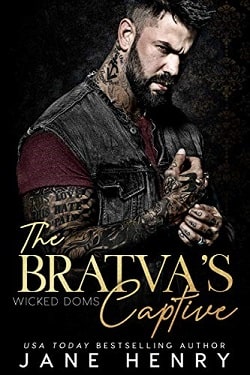 The Bratva's Captive (Wicked Doms 3)