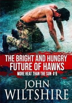 The Bright and Hungry Future of Hawks