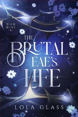 The Brutal Fae's Life