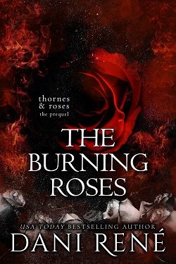 The Burning Roses (Thornes & Roses 0.5)