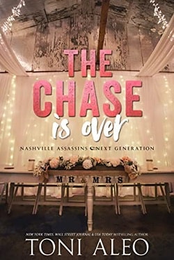 The Chase is Over (Nashville Assassins Next Generation 5)