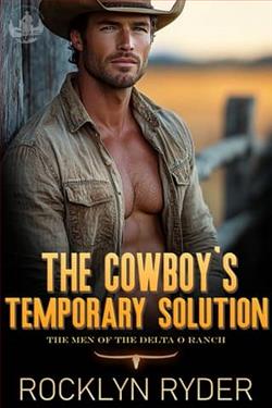 The Cowboy's Temporary Solution