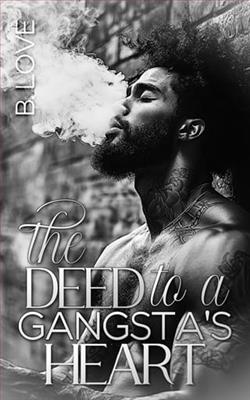 The Deed to a Gangsta's Heart