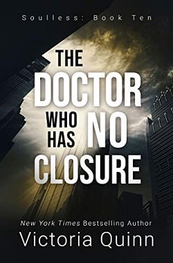 The Doctor Who Has No Closure (Soulless 10)