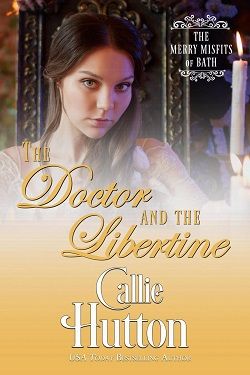 The Doctor and the Libertine (The Merry Misfits of Bath 5)