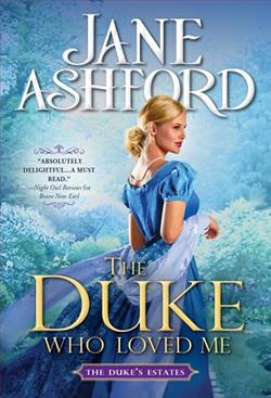 The Duke Who Loved Me (The Duke's Estates 1)