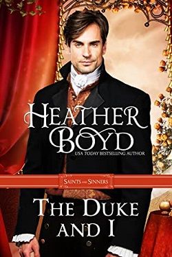 The Duke and I (Saints and Sinners 1)