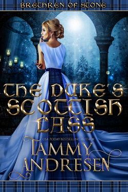 The Duke's Scottish Lass (Brethren of Stone 0.50)