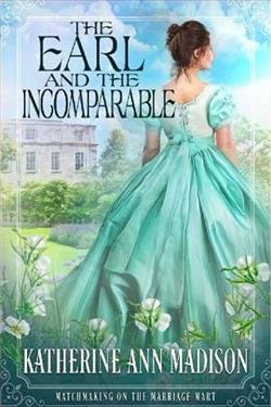 The Earl and the Incomparable