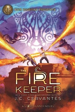 The Fire Keeper (The Storm Runner 2)