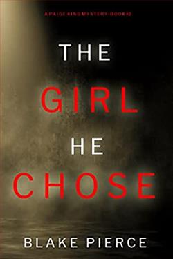 The Girl He Chose (Paige King FBI Suspense Thriller 2)