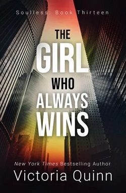 The Girl Who Always Wins (Soulless 13)