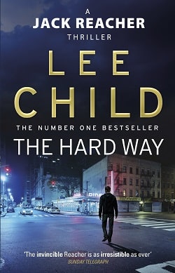 The Hard Way (Jack Reacher 10)
