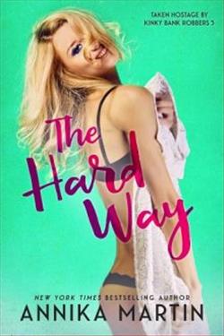 The Hard Way