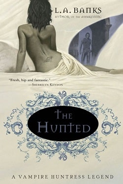 The Hunted (Vampire Huntress Legend 3)