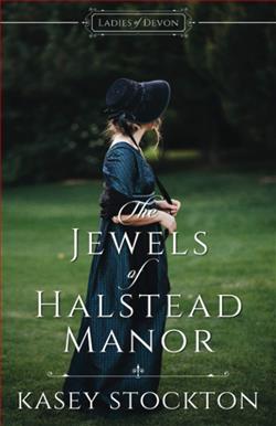 The Jewels of Halstead Manor (Ladies of Devon 1)