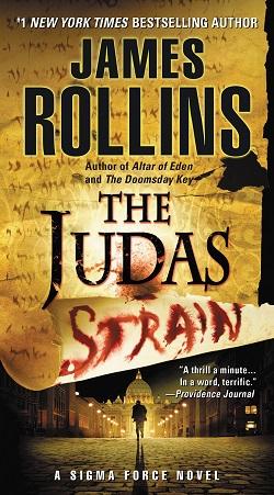 The Judas Strain (Sigma Force 4)