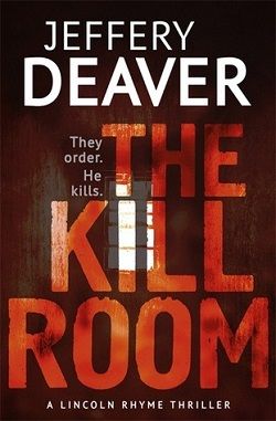 The Kill Room (Lincoln Rhyme 10)
