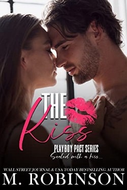 The Kiss (Playboy Pact 1)