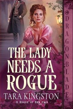 The Lady Needs a Rogue