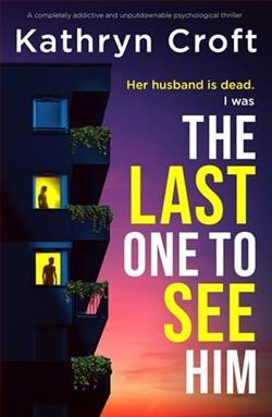 The Last One to See Him