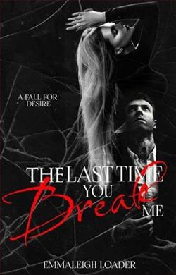 The Last Time You Break Me