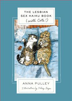 The Lesbian Sex Haiku Book (With Cats!)