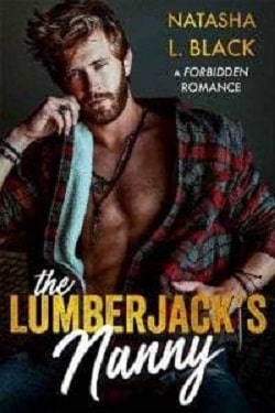 The Lumberjack's Nanny: A Forbidden Romance (Rockford Falls 3)