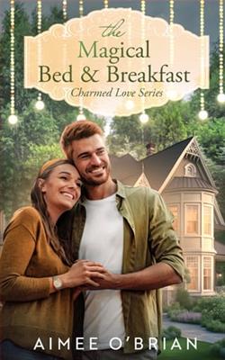 The Magical Bed & Breakfast