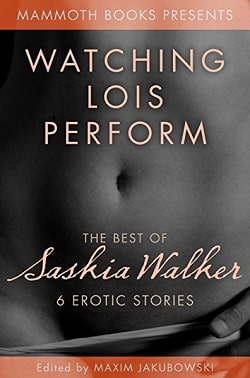 The Mammoth Book of Erotica Presents