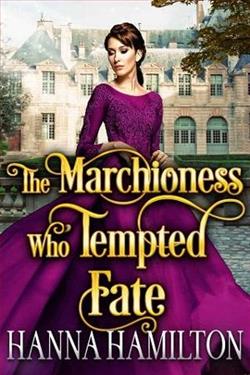 The Marchioness Who Tempted Fate