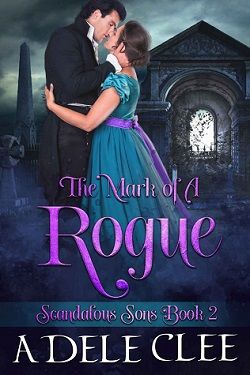 The Mark of a Rogue (Scandalous Sons 2)