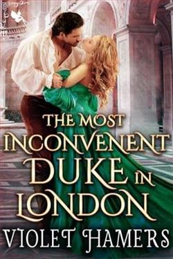 The Most Inconvenient Duke in London