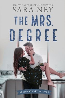 The Mrs. Degree (Accidentally in Love 2)