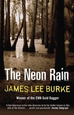 The Neon Rain (Dave Robicheaux 1)