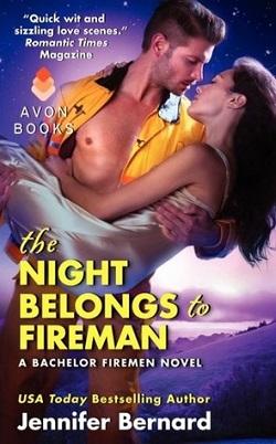 The Night Belongs To Fireman