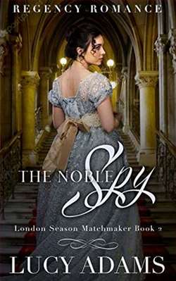 The Noble Spy (London Season Matchmaker 2)
