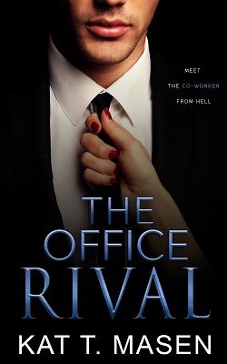 The Office Rival: An Enemies-to-Lovers Romance