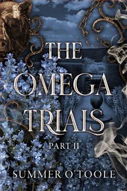 The Omega Trials: Part Two
