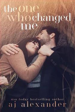The One Who Changed Me