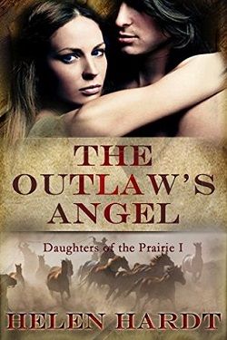 The Outlaw's Angel (Daughters of the Prairie 1)